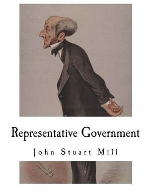 Representative Government de John Stuart Mill