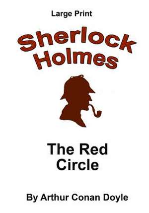 The Red Circle de Arthur Conan Doyle