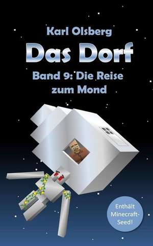 Das Dorf Band 9 de Karl Olsberg