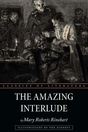 The Amazing Interlude de Mary Roberts Rinehart