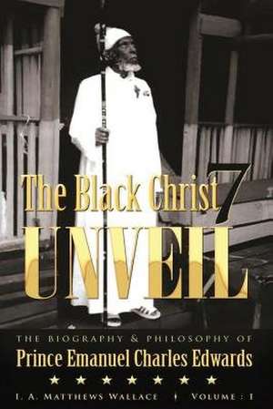 The Black Christ 7 Unveil de Iam Ionie Angella Matthews Wallace