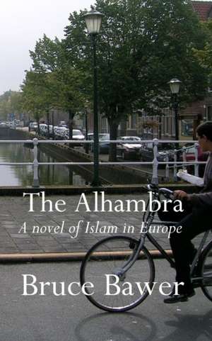 The Alhambra de Bruce Bawer