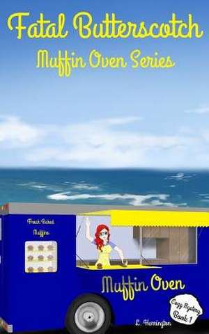 Fatal Butterscotch de L. Harrington