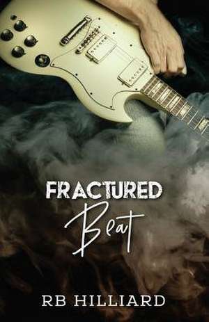 Fractured Beat de Rb Hilliard