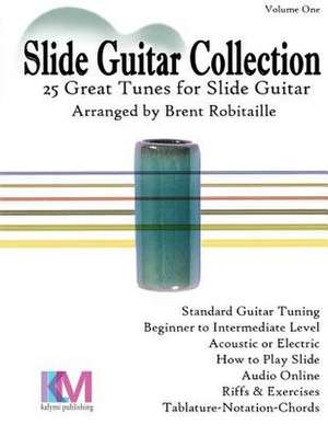 Slide Guitar Collection de Brent C. Robitaille