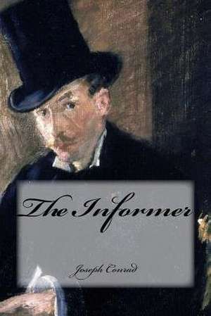 The Informer de Joseph Conrad