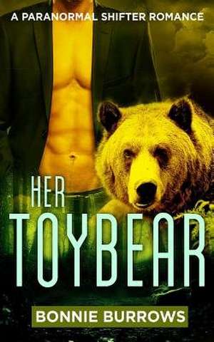 Her Toybear de Bonnie Burrows
