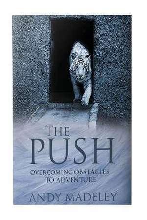 The Push de Andy Madeley