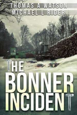 Bonner Incident de Thomas A. Watson