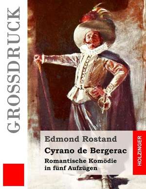 Cyrano de Bergerac (Grodruck) de Edmond Rostand