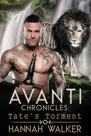 Tate's Torment de Hannah Walker
