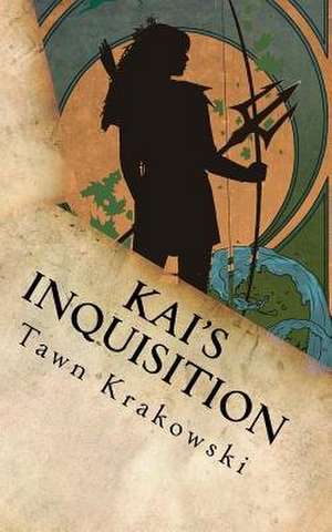 Kai's Inquisition de Tawn Krakowski