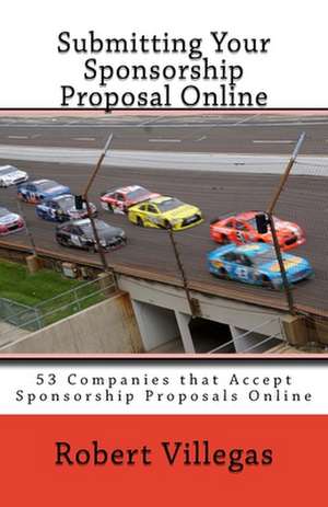 Submitting Your Sponsorship Proposal Online de Robert Villegas