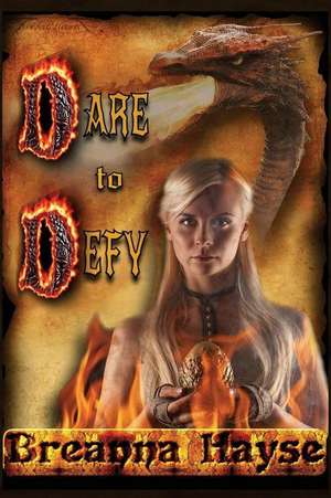 Dare to Defy de Breanna Hayse