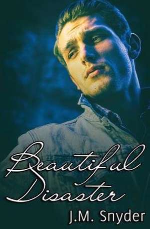 Beautiful Disaster de J. M. Snyder