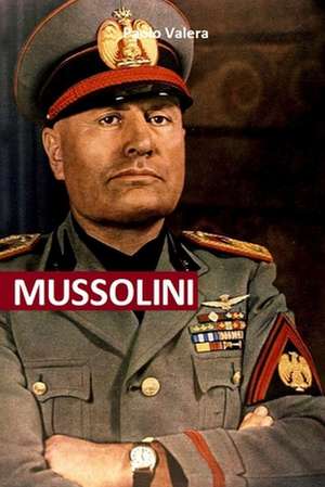 Mussolini de Paolo Valera