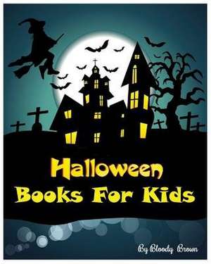 Halloween Books for Kids de Bloody