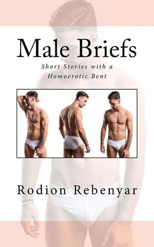 Male Briefs de Rodion Rebenyar