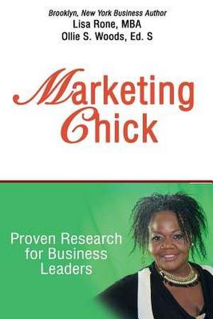 Marketing Chick de Rone, Lisa