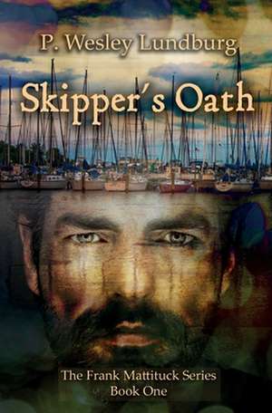 Skipper's Oath de Lundburg, P. Wesley