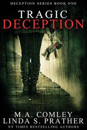 Tragic Deception de Linda S. Prather