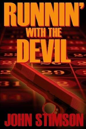 Runnin' with the Devil de John Stimson