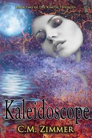 Kaleidoscope de C. M. Zimmer