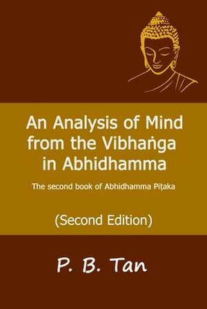 An Analysis of Mind from the Vibhanga in Abhidhamma de P. B. Tan