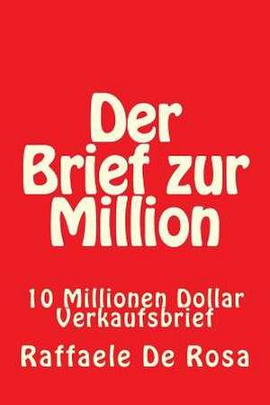 Der Brief Zur Million de Raffaele De Rosa