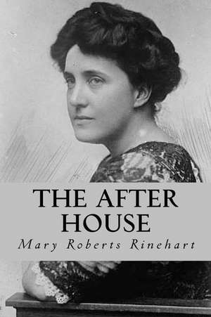 The After House de Mary Roberts Rinehart