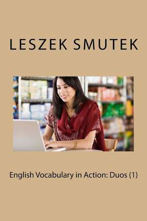 English Vocabulary in Action de Leszek Smutek