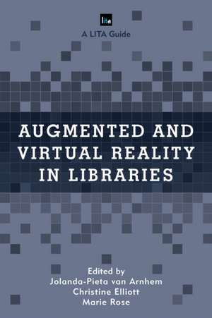 LITA Guide to Augmented Reality in Libraries de Christine Elliott