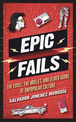 EPIC FAILS de Salvador Jimenez Murguia