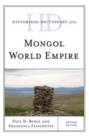 HD OF THE MONGOL WORLD EMPIRE de Paul D. Buell