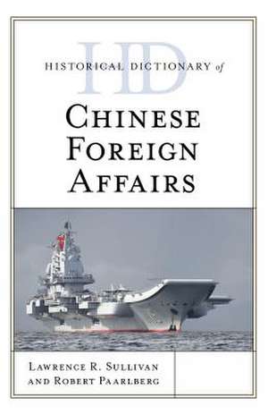 HD OF CHINESE FOREIGN AFFAIRS de Lawrence R. Sullivan