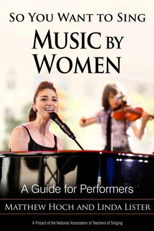 So You Want to Sing Music by Women de Linda Lister