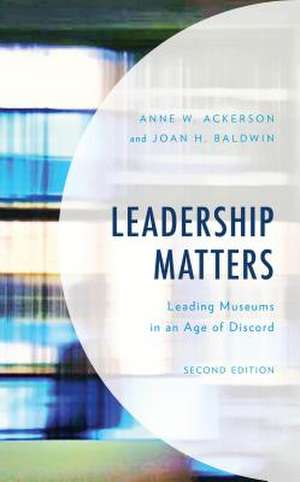 LEADERSHIP MATTERSLEADING MUSCB de Joan H. Baldwin