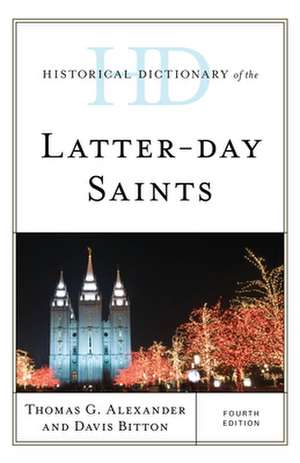 Historical Dictionary of the Latter-day Saints de Davis Bitton