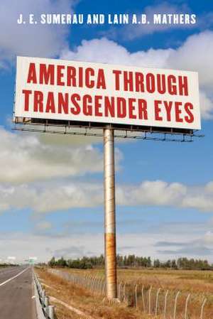 AMERICA THROUGH TRANSGENDER EYCB de Lain A.B. Mathers