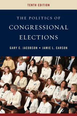 POLITICS OF CONGRESSIONAL ELECPB de Jamie L. Carson