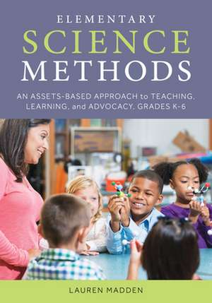 ELEMENTARY SCIENCE METHODS ANCB de Lauren Madden