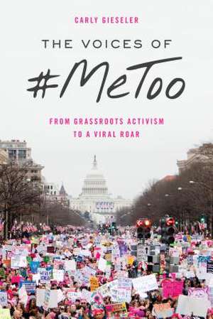 Voices of #MeToo de Carly Gieseler