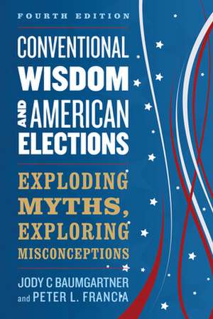 CONVENTIONAL WISDOM AND AMERICPB de Peter L. Francia