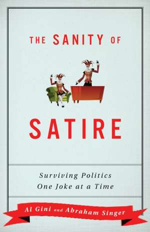 Sanity of Satire de Abraham Singer