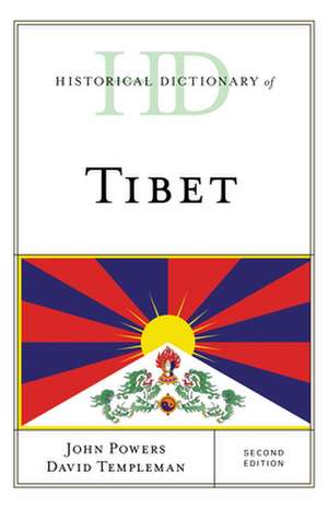 Historical Dictionary of Tibet de David Templeman