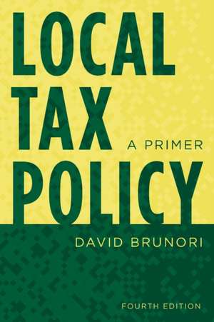 Local Tax Policy de David Brunori