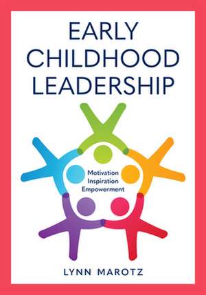 Early Childhood Leadership de Lynn Marotz