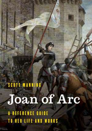 Joan of Arc de Scott Manning