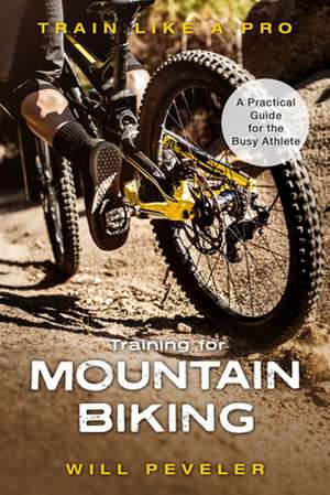 Training for Mountain Biking de Will Peveler