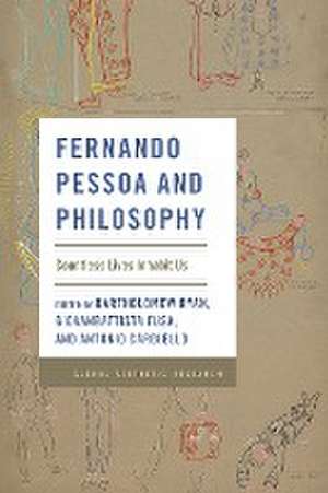 Fernando Pessoa and Philosophy de Bartholomew Ryan